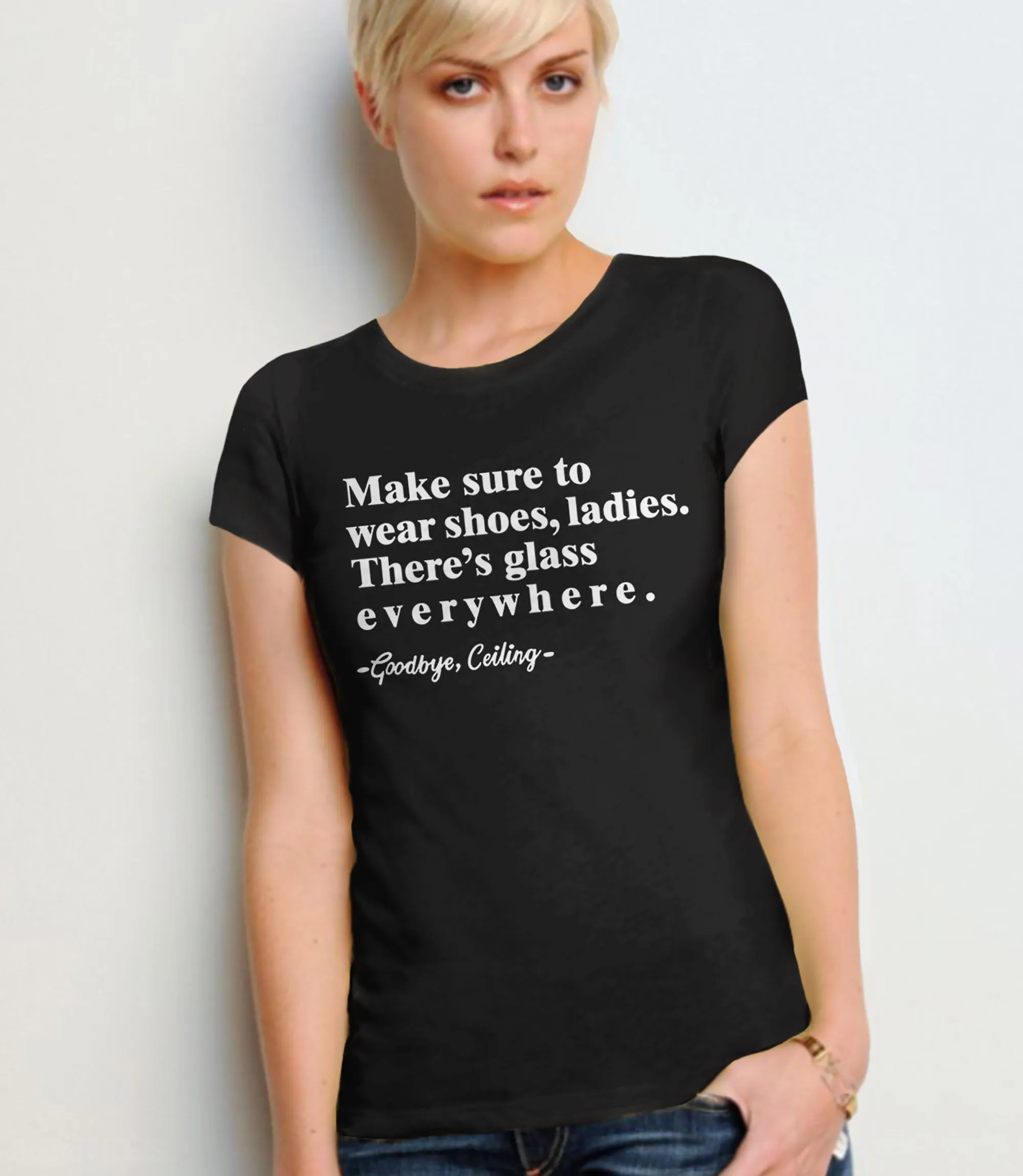 Make Sure to Wear Shoes Ladies Shirt