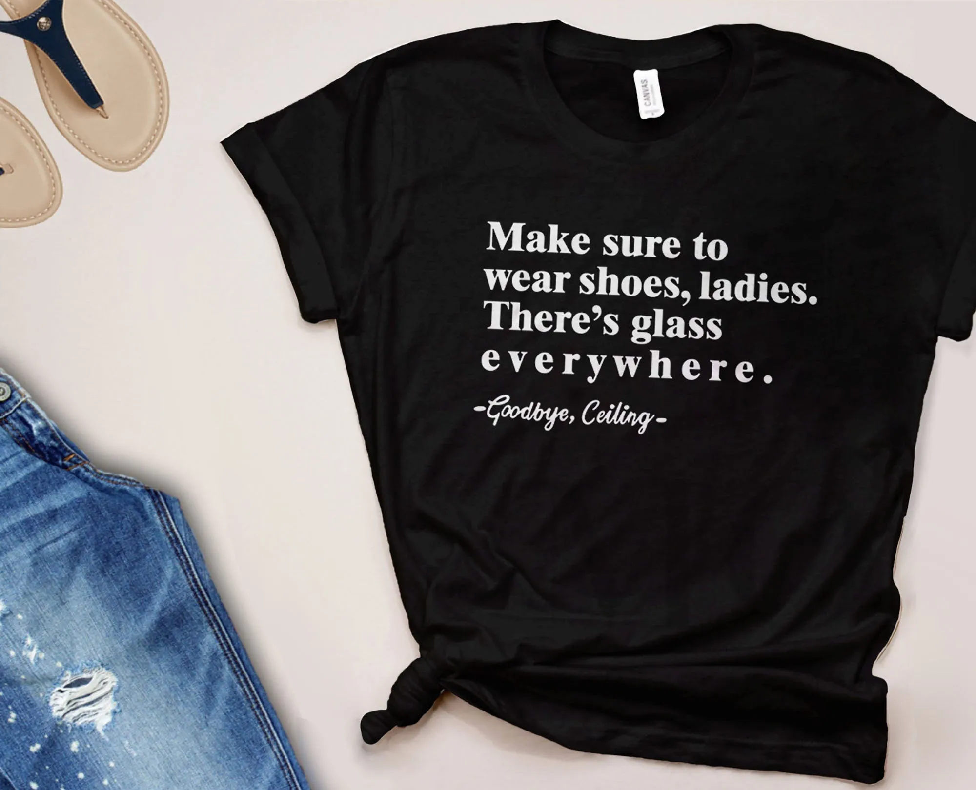 Make Sure to Wear Shoes Ladies Shirt